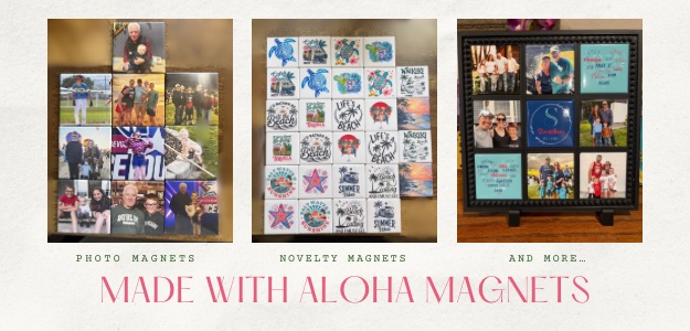 Made With Aloha Magnets, LLC project work