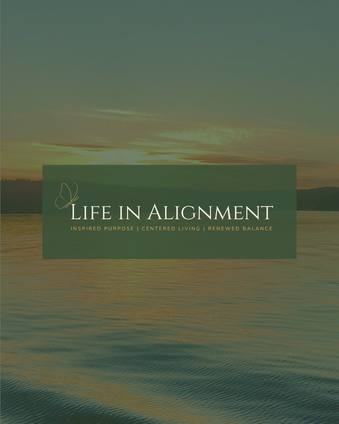 Life in Alignment — Monroe, WA