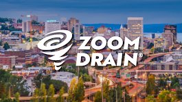 Zoom Drain - Tacoma — Tacoma, WA